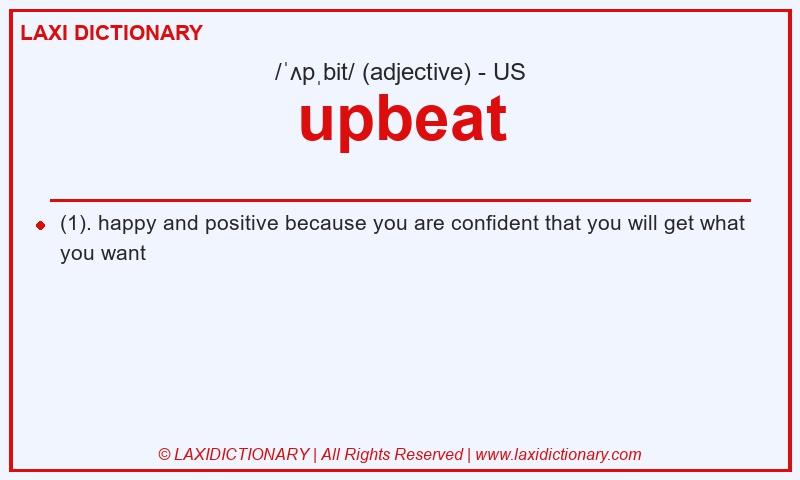 Definition upbeat in American English