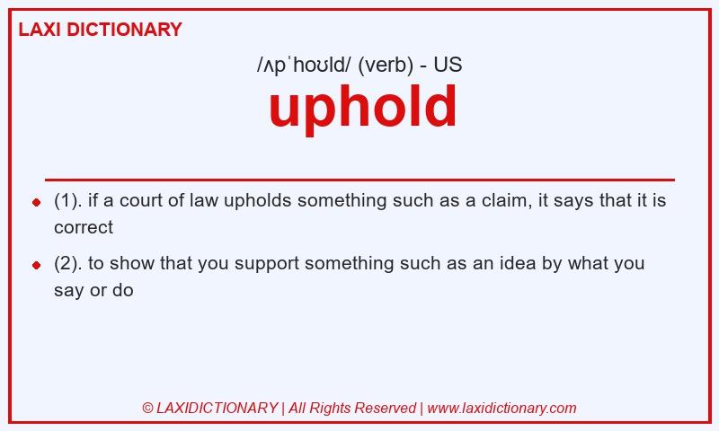 Definition uphold in American English