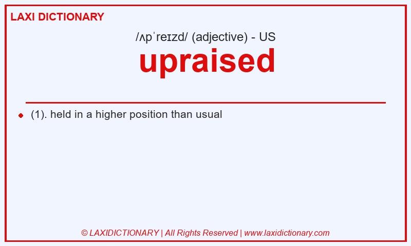 Definition upraised in American English