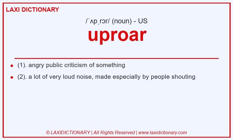 Definition uproar in American English