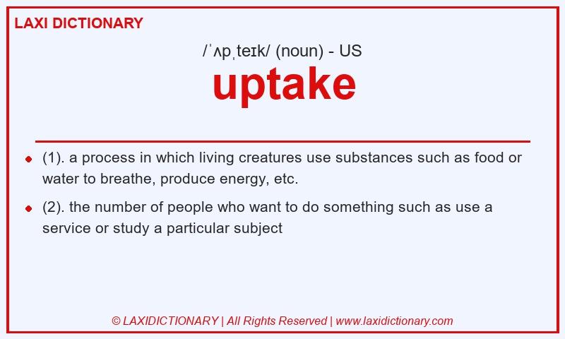 Definition uptake in American English
