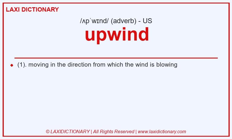 Definition upwind in American English