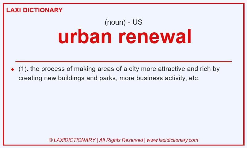 Definition urban renewal in American English