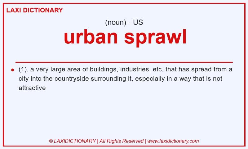 Definition urban sprawl in American English