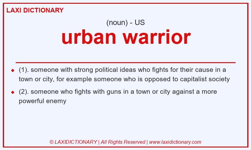 Definition urban warrior in American English