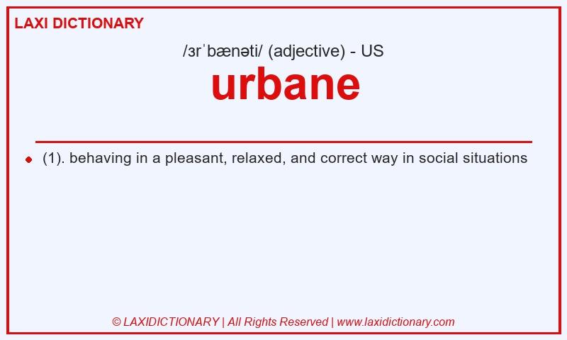 Definition urbane in American English