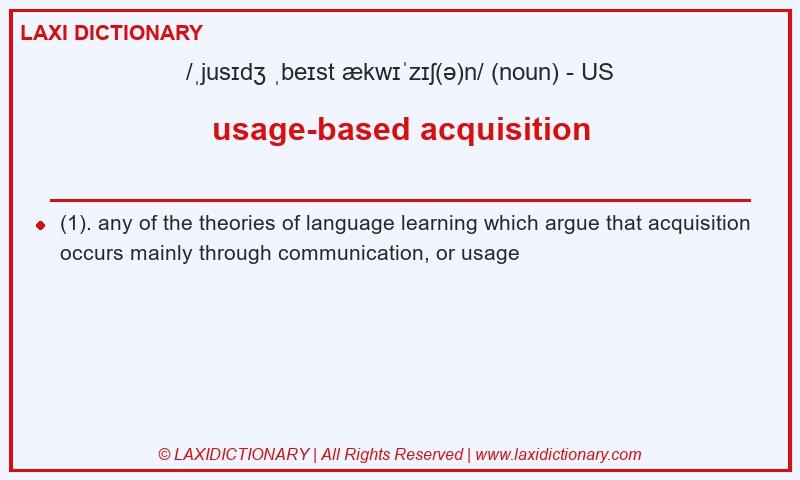 Definition usage-based acquisition in American English