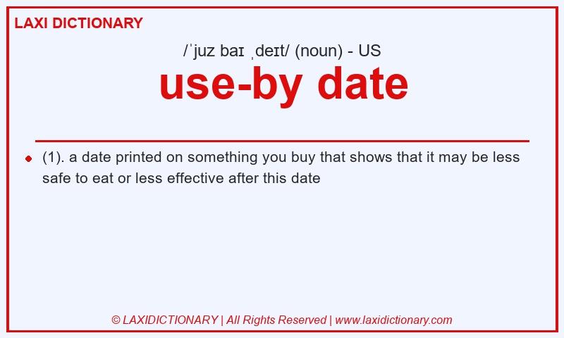 Definition use-by date in American English