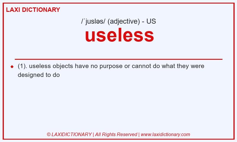 Definition useless in American English