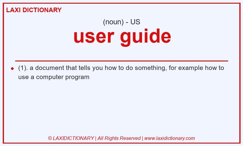 Definition user guide in American English