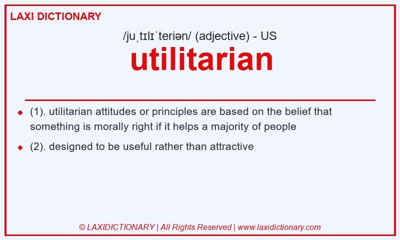 Definition utilitarian in American English