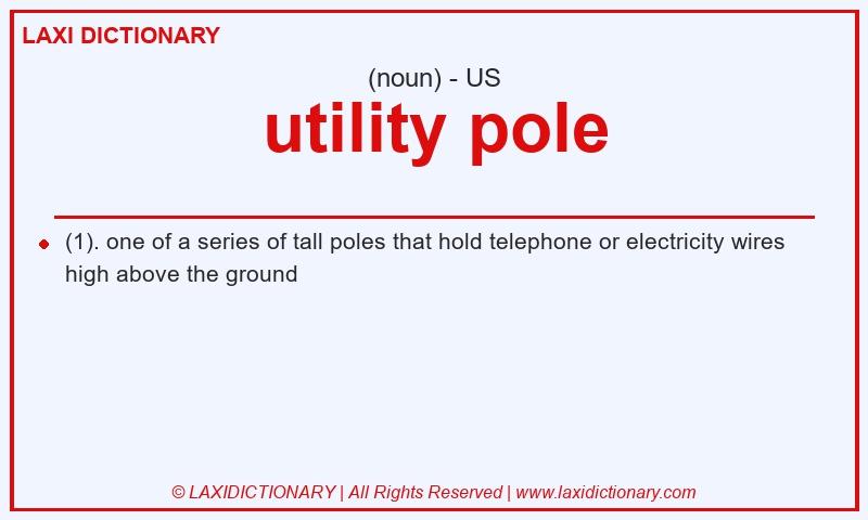 Definition utility pole in American English