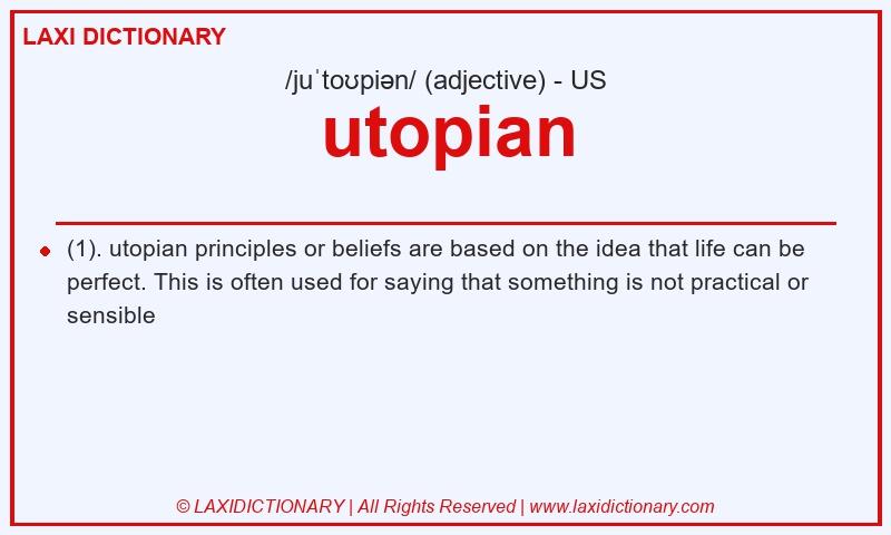 Definition utopian in American English