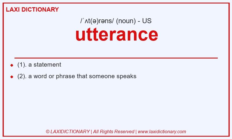 Definition utterance in American English