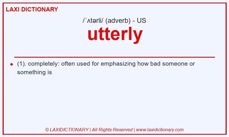Definition utterly in American English