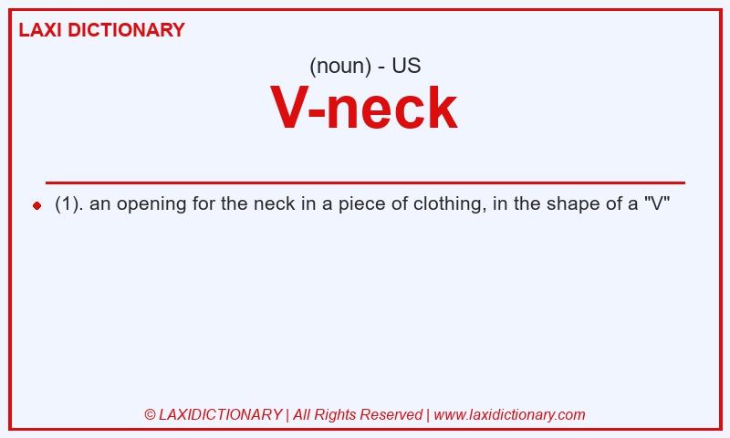 Definition V-neck in American English