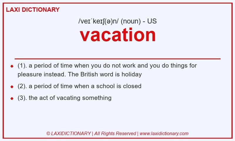 Definition vacation in American English