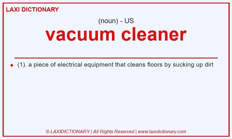 Definition vacuum cleaner in American English