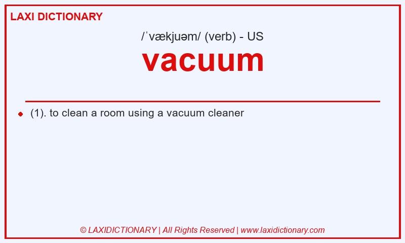Definition vacuum in American English