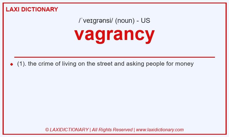 Definition vagrancy in American English