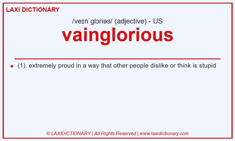 Definition vainglorious in American English