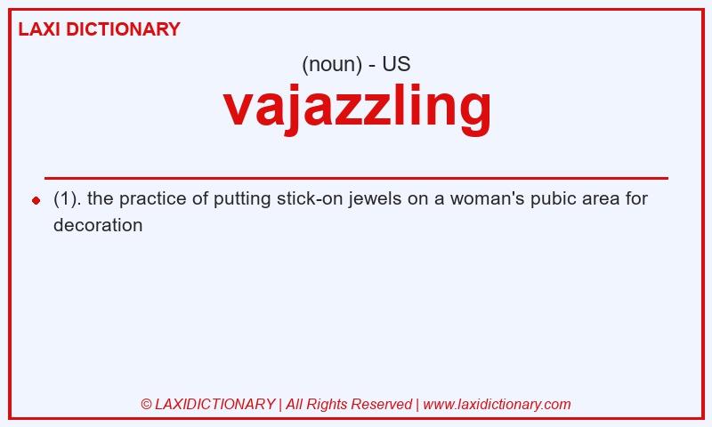 Definition vajazzling in American English
