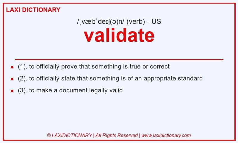 Definition validate in American English