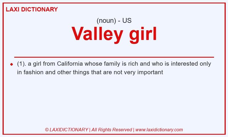 Definition Valley girl in American English
