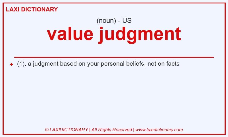Definition value judgment in American English