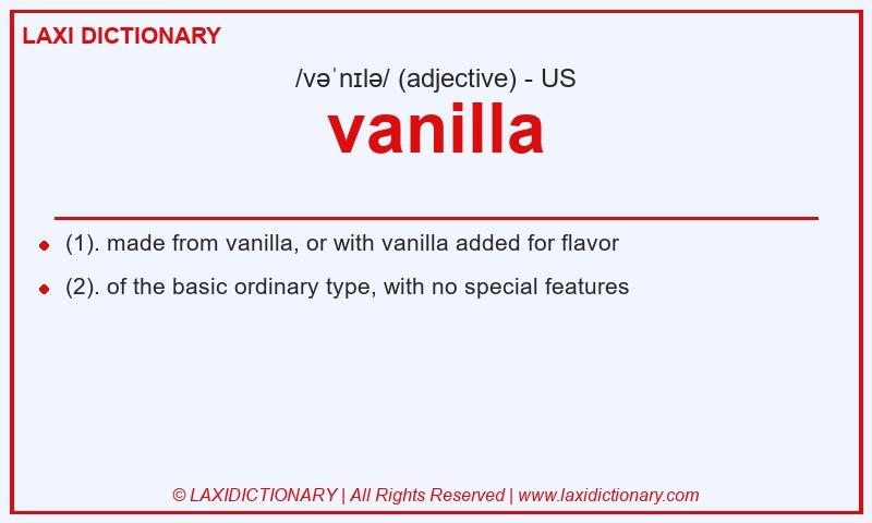 Definition vanilla in American English