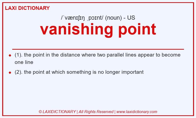 Definition vanishing point in American English