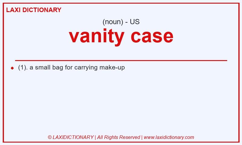 Definition vanity case in American English
