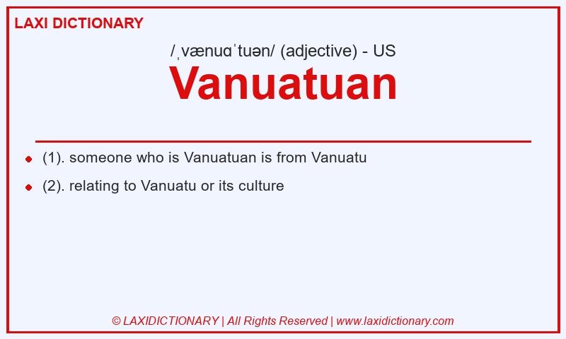 Definition Vanuatuan in American English