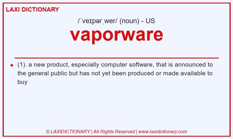 Definition vaporware in American English