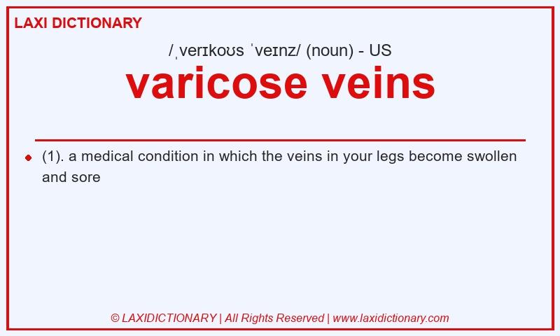 Definition varicose veins in American English