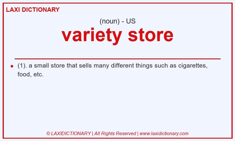Definition variety store in American English