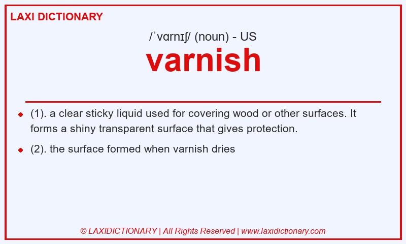 Definition varnish in American English