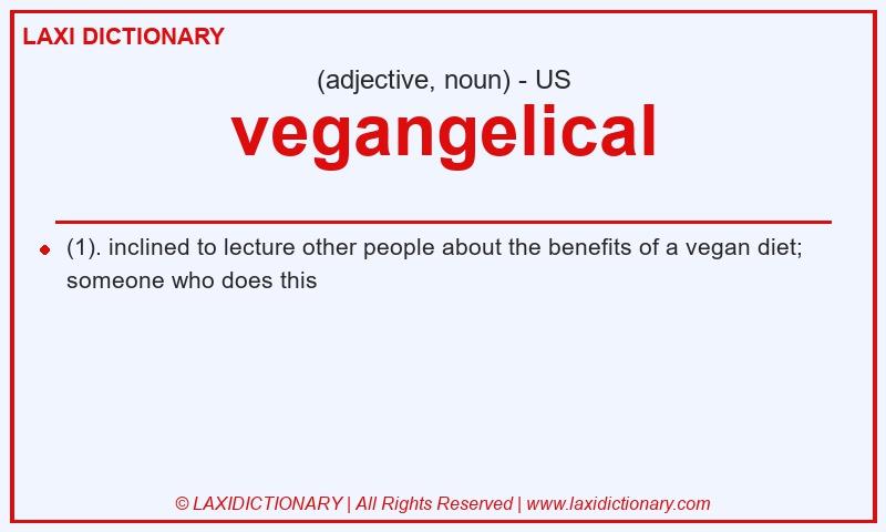 Definition vegangelical in American English