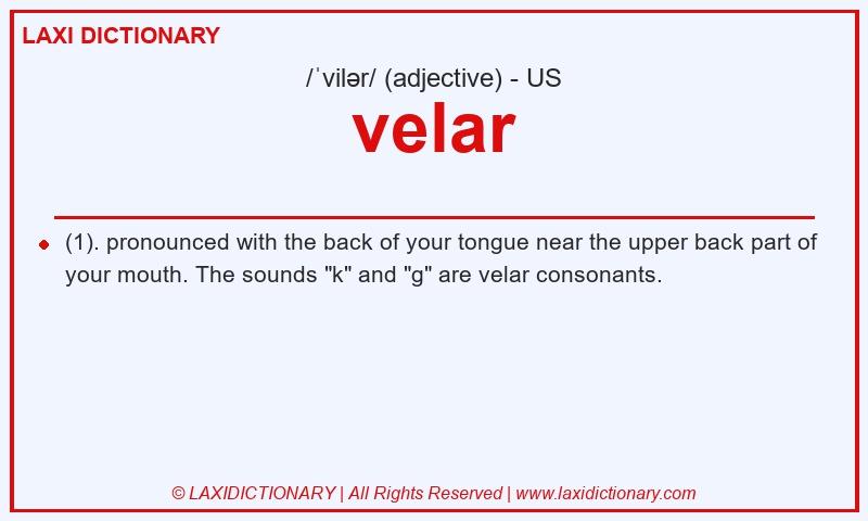 Definition velar in American English