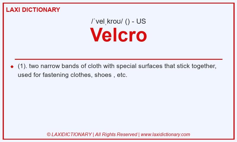 Definition Velcro in American English