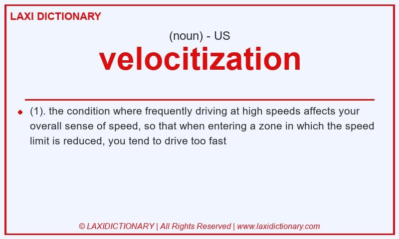 Definition velocitization in American English