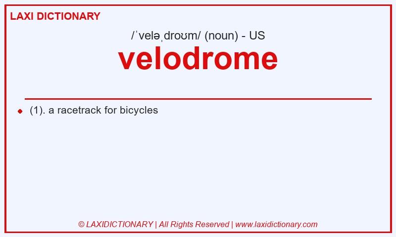 Definition velodrome in American English