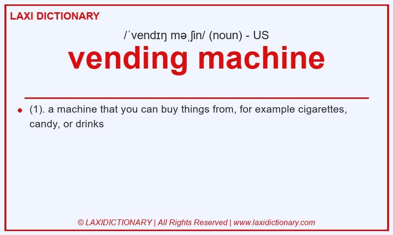 Definition vending machine in American English