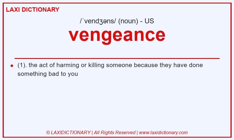 Definition vengeance in American English