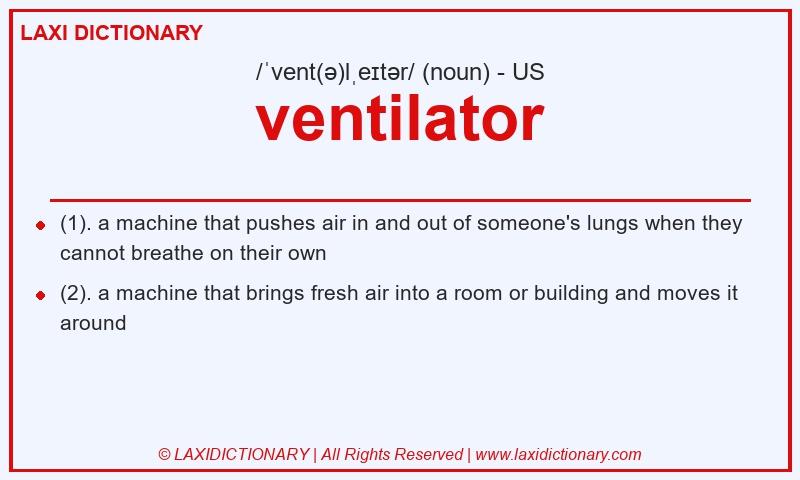 Definition ventilator in American English