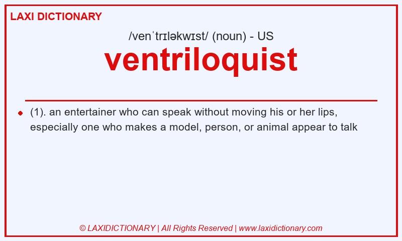 Definition ventriloquist in American English