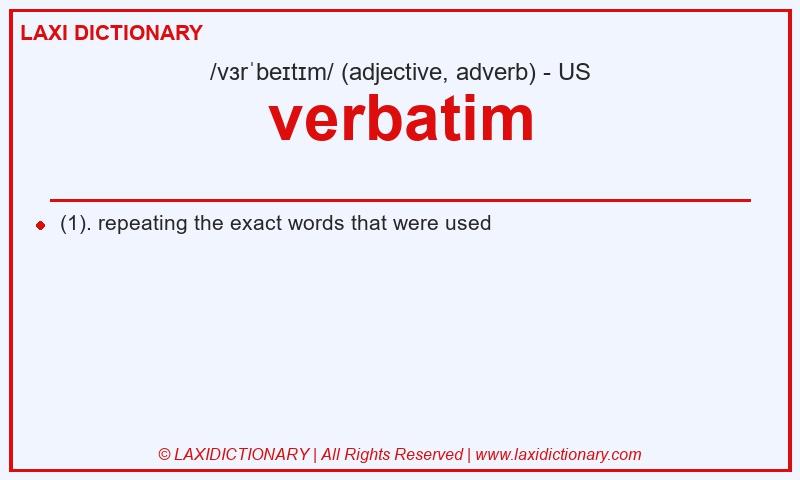 Definition verbatim in American English