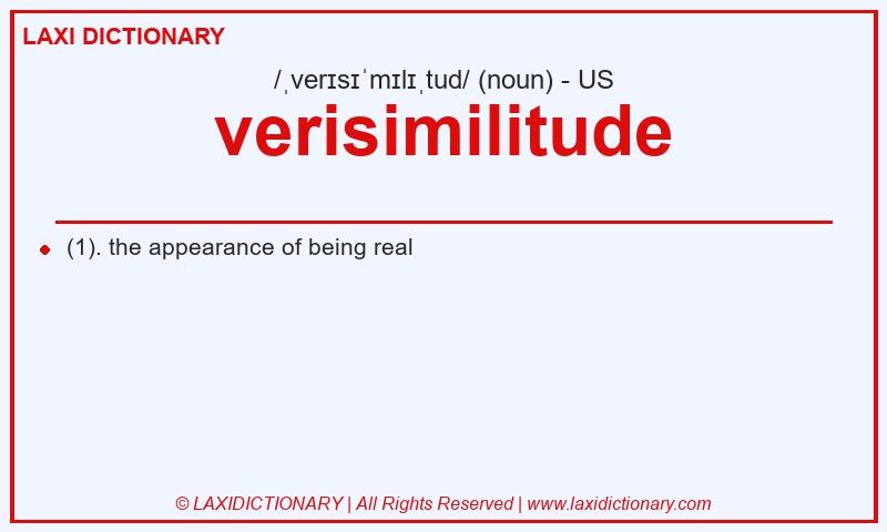 Definition verisimilitude in American English