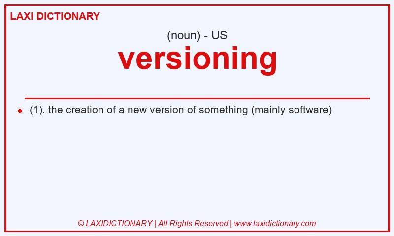 Definition versioning in American English