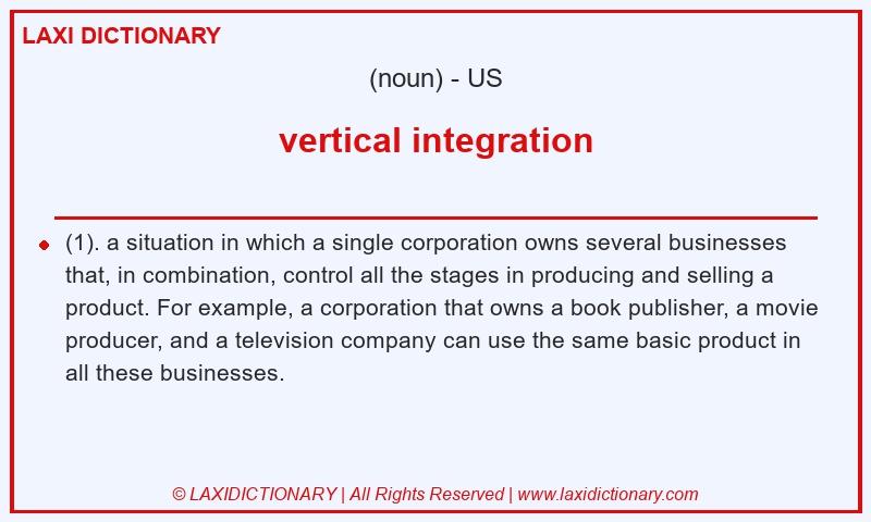 Definition vertical integration in American English